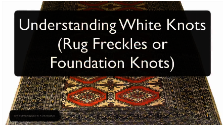 Understanding White Knots in Rugs